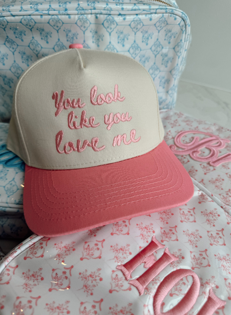 You Look Like You Love Me - Pink Vintage Trucker Hat