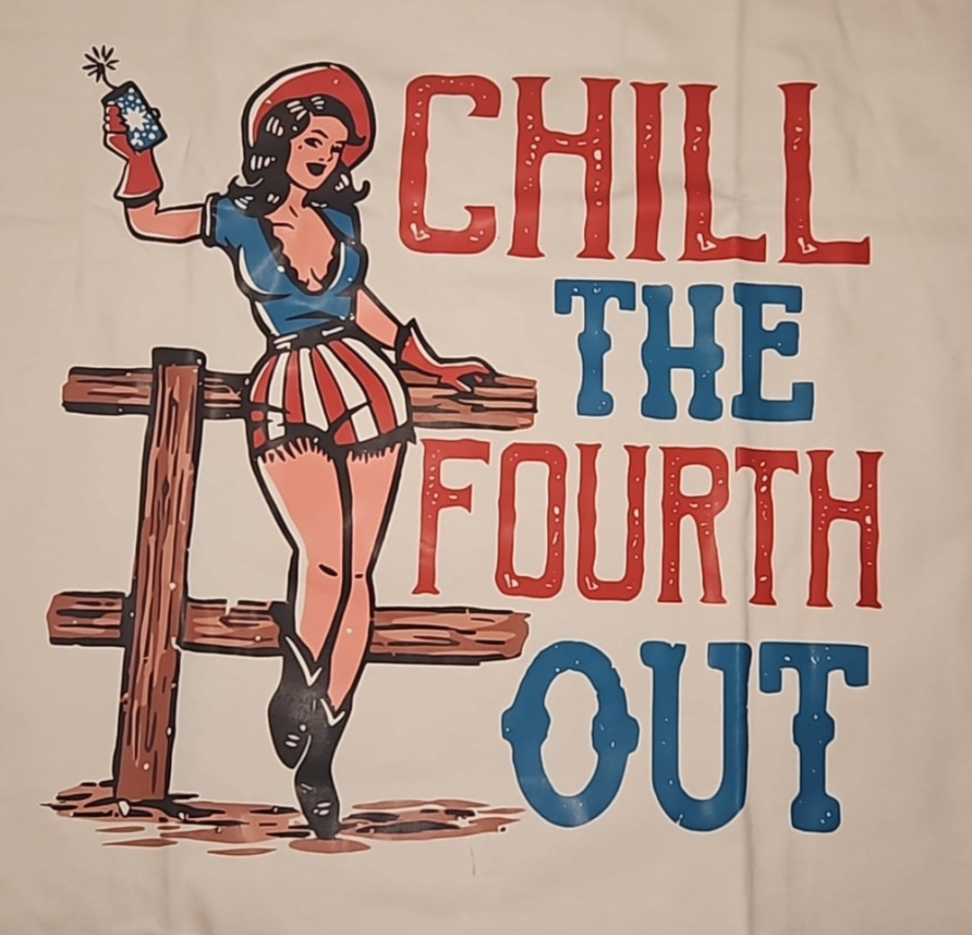 Chill the Fourth Out Tee 🇺🇸